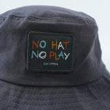 No Hat No Play Bucket Hat Coal Pencil
