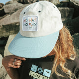 No Hat No Play 6 panel