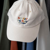 No Hat No Play Cap