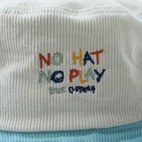 Kids No Hat No Play Cord Bucket Hat